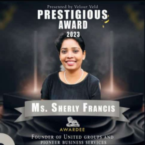 Sherly Francis- Founfer of United Group & Pioneer Business Services